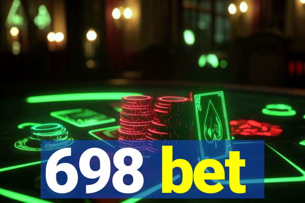 698 bet